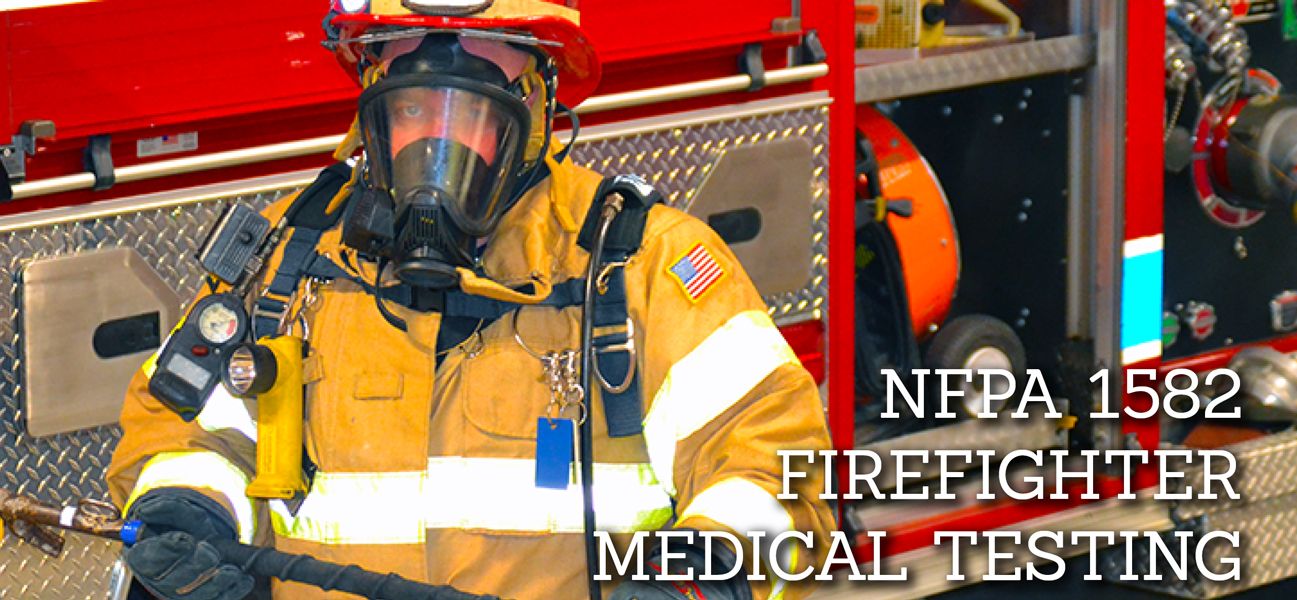 nfpa-1582-firefighter-testing-worksite-medical