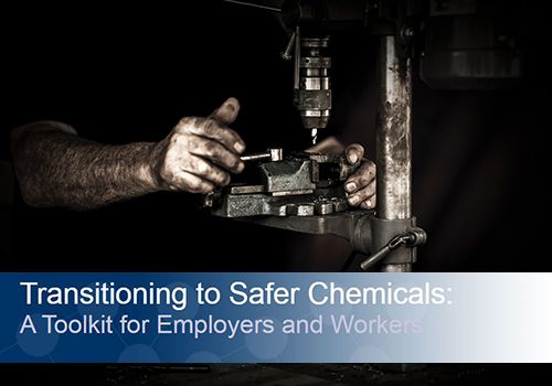 OSHA Releases Toolkit for Choosing Safer Chemicals