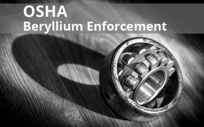 OSHA Begins Beryllium Enforcement