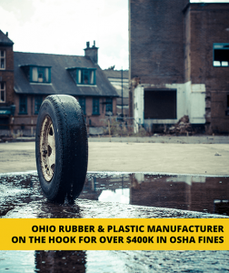 OSHA Fines for Ohio Rubber Manufacturer