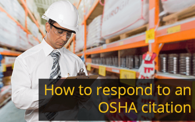 OSHA CITATIONS: How to Respond as an Employer