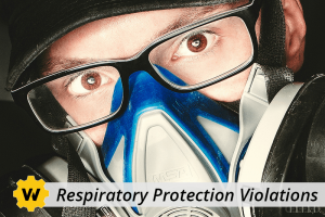 Respiratory protection violations
