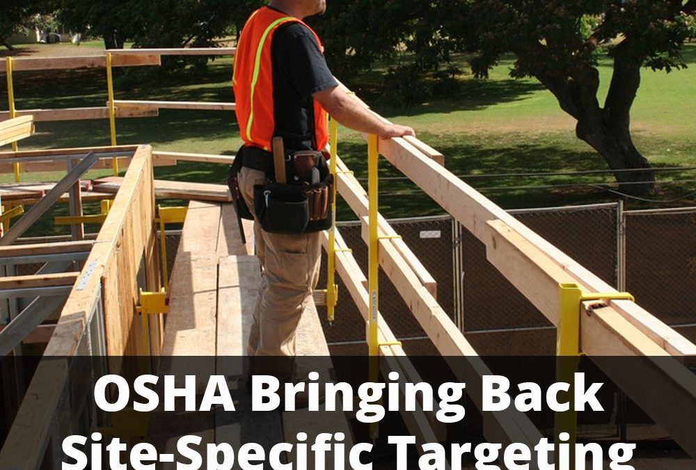 OSHA Launches Site-Specific Targeting