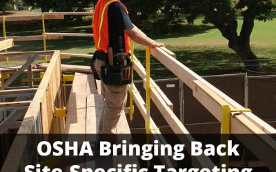 OSHA Launches Site-Specific Targeting