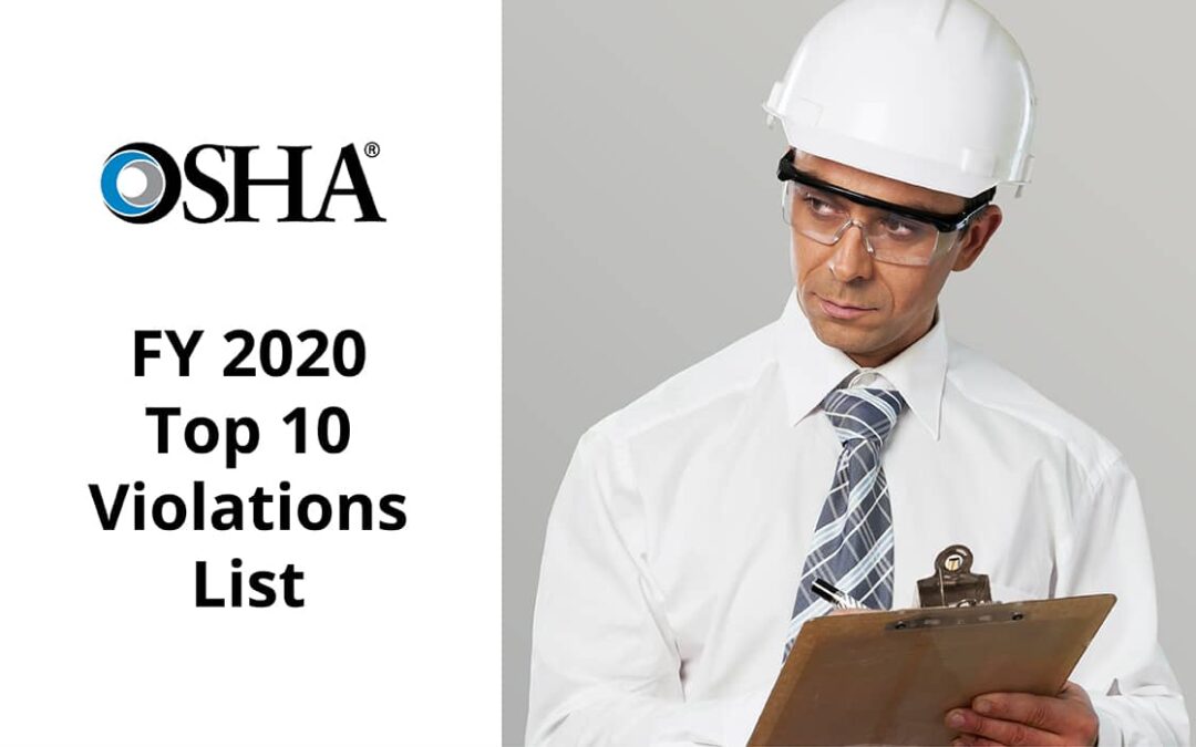 OSHA’s FY 2020 Top 10 Violations List Released