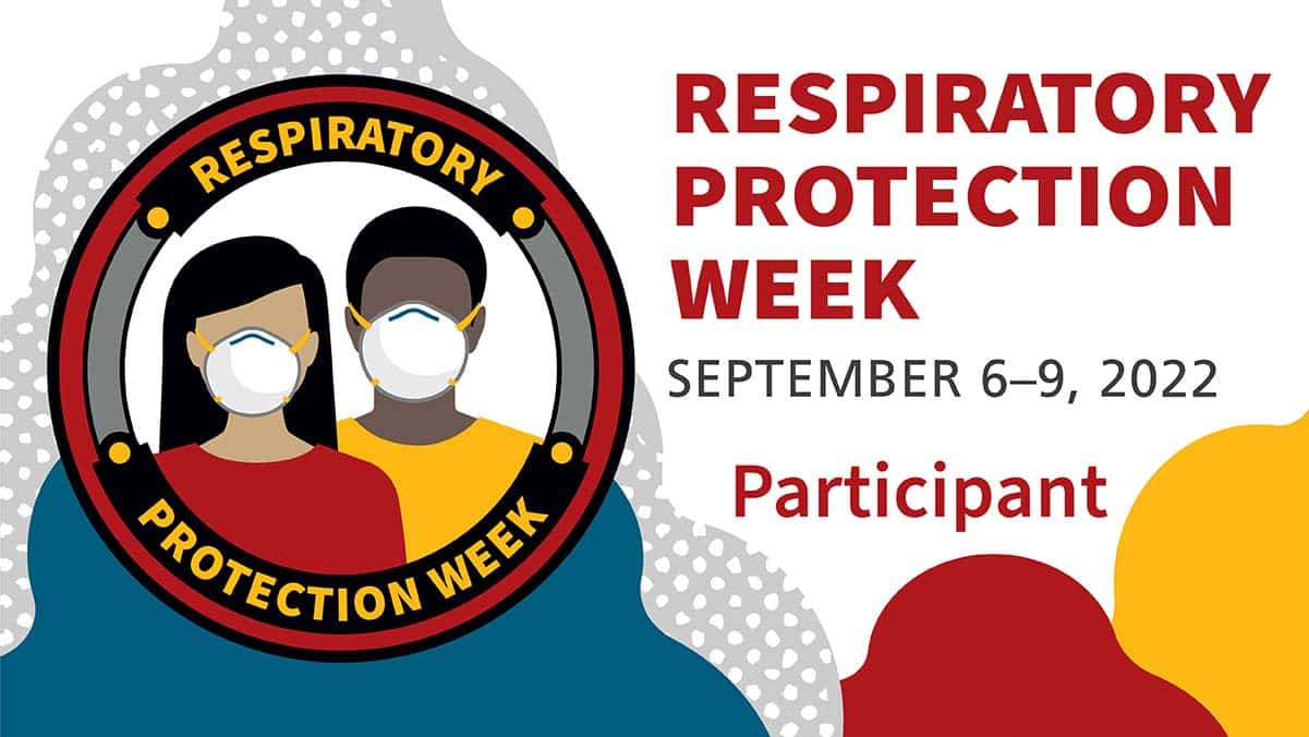 It S Respiratory Protection Week Here S What To Know Worksite Medical